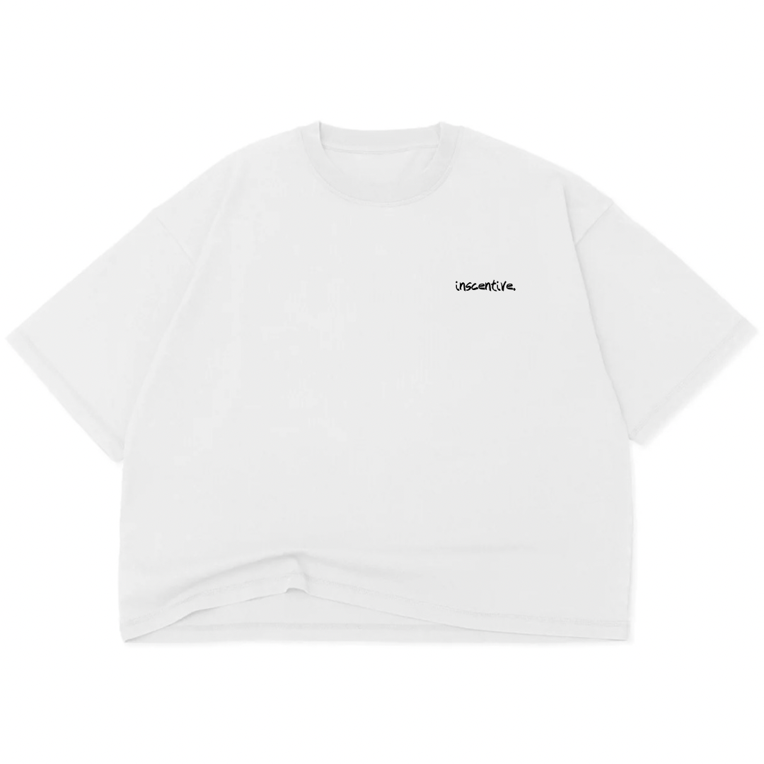 'need money for inscentive' tee